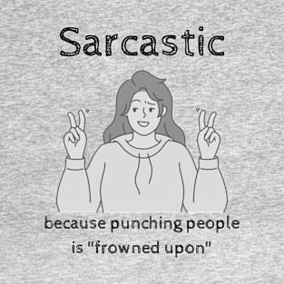 Sarcastic T-Shirt